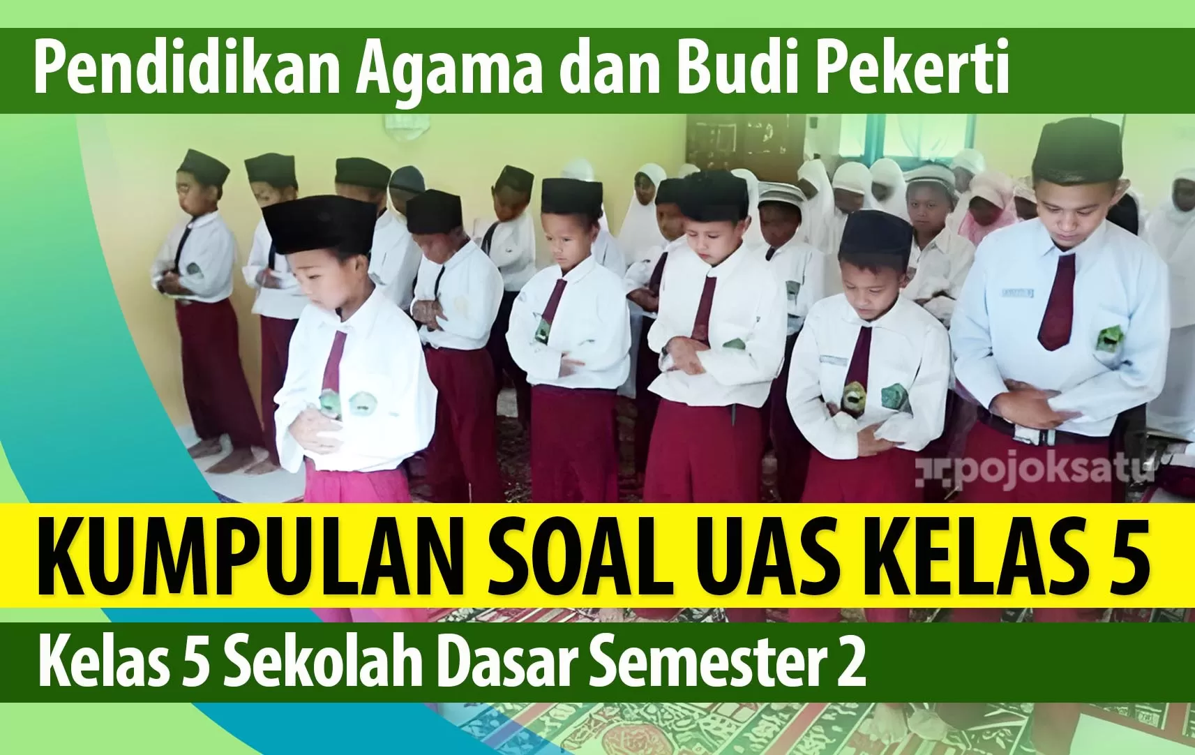 Kumpulan Soal Pai Kelas Sd Semester Lengkap Kunci Jawaban Pilihan