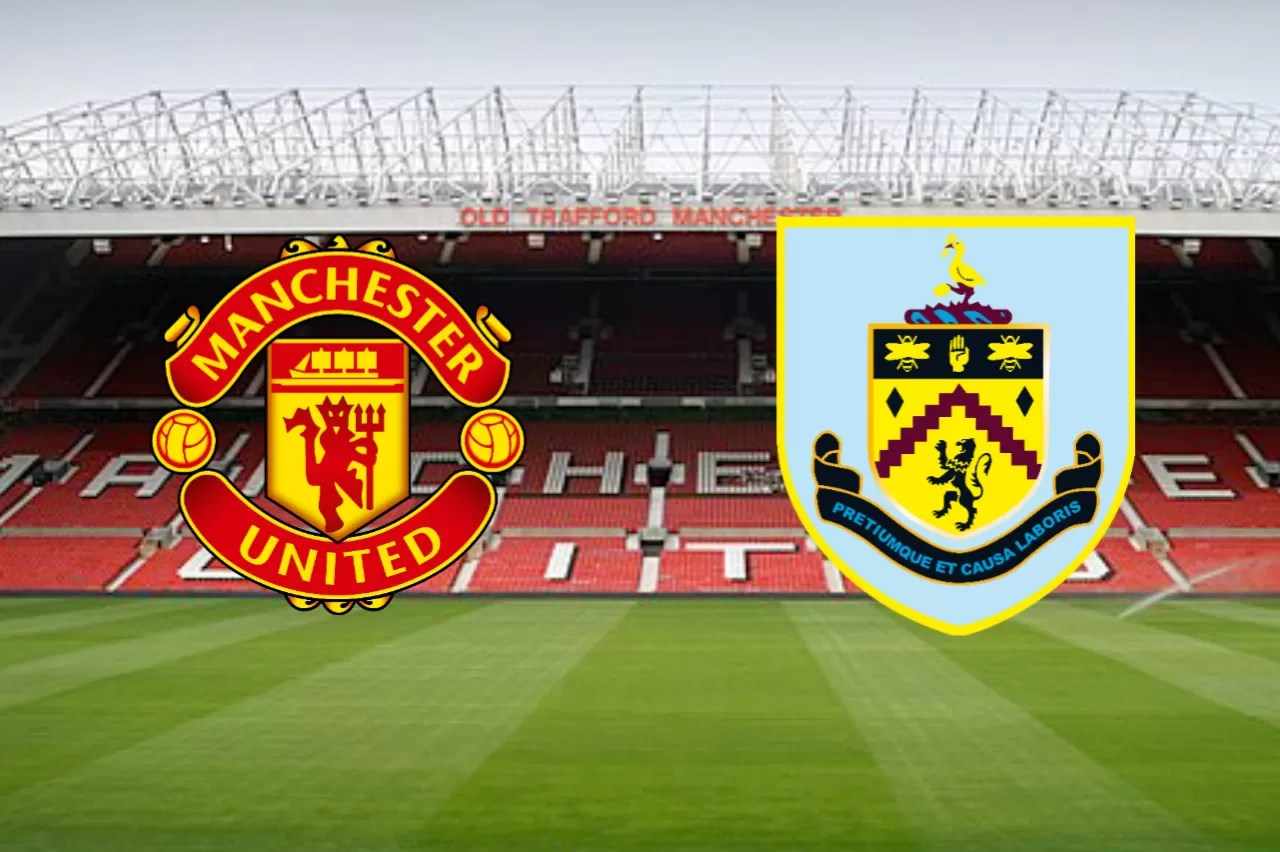 Prediksi Skor Manchester United Vs Burnley Di Premier League Liga