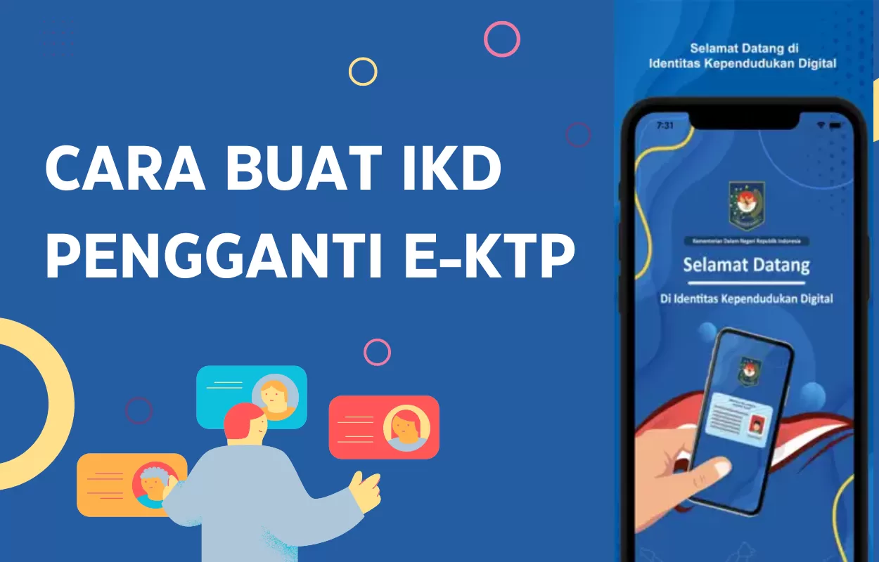 9 Cara Buat IKD Pengganti E KTP Tak Takut Lagi Kehilangan Kartu