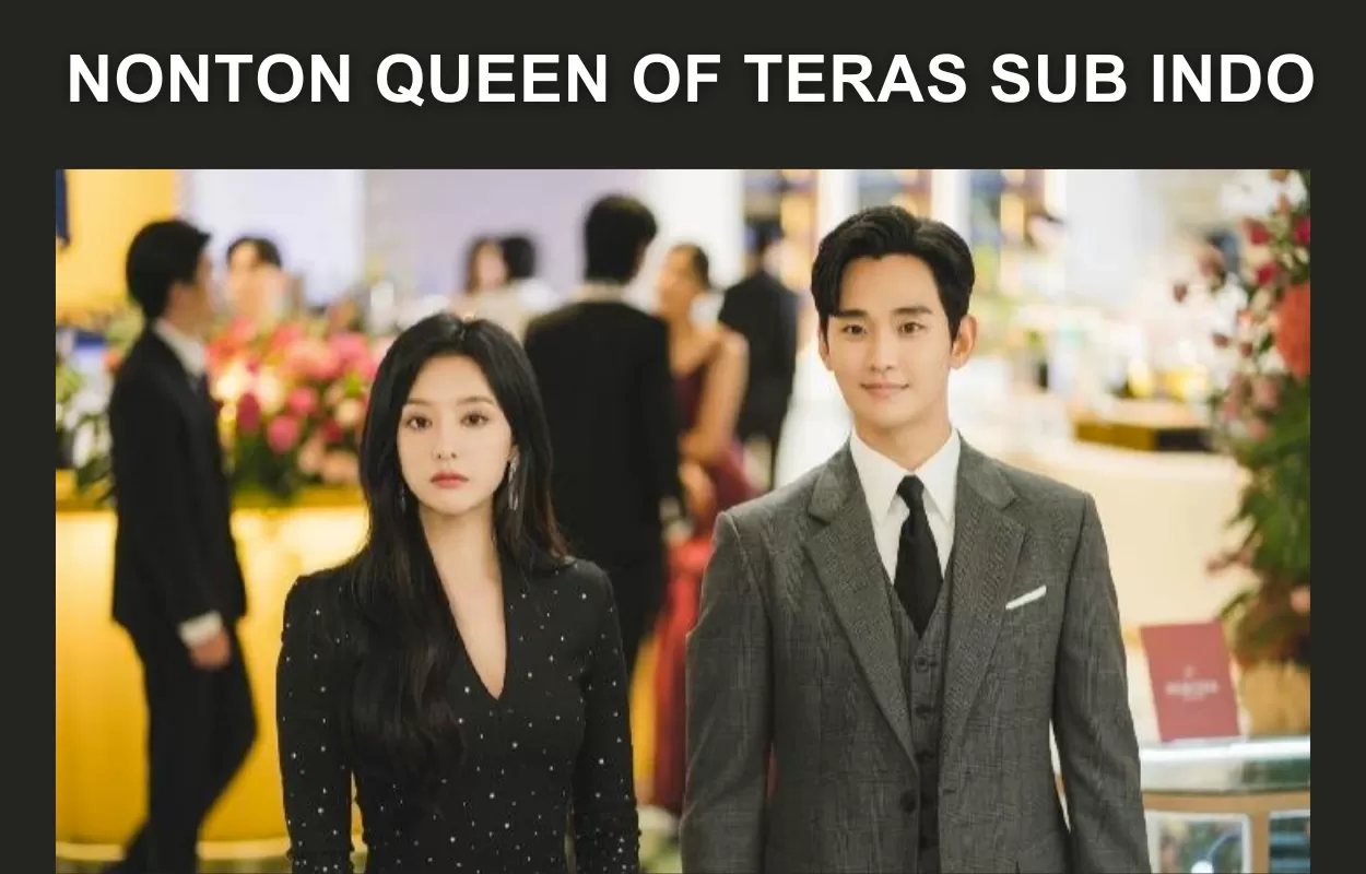 Link Nonton Queen Of Tears Sub Indo Eps Selesai Dan Sinopsis Lengkapnya Tren Ekonomi