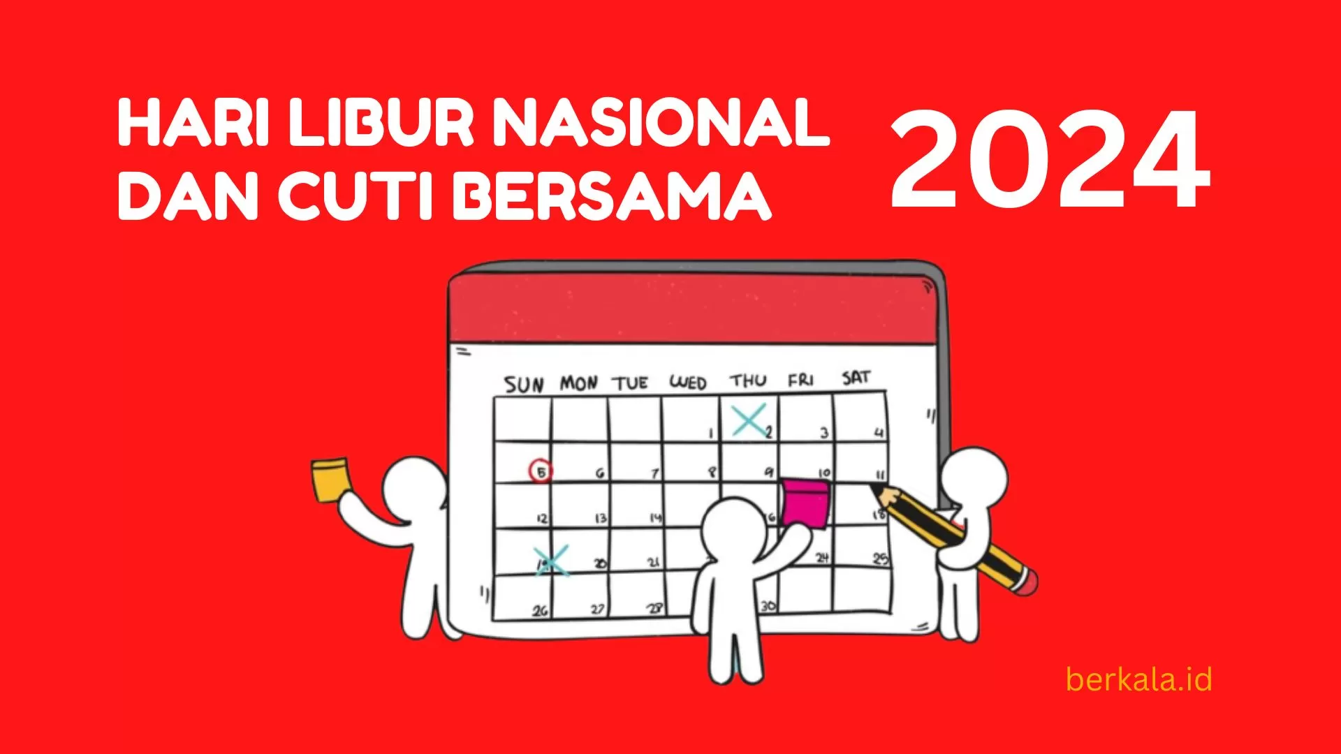 Daftar Hari Libur Nasional Dan Cuti Bersama Tahun Berkala