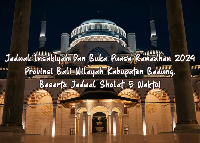 Jadwal Imsakiyah Dan Buka Puasa Ramadhan Provinsi Bali Wilayah