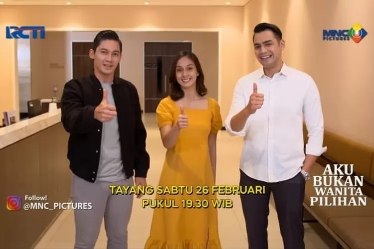 Aku Bukan Wanita Pilihan Tayang Kembali 26 Februari 2022 Simak