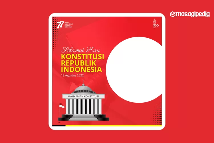 12 Ucapan Selamat Hari Konstitusi Republik Indonesia 2022 Singkat Dan