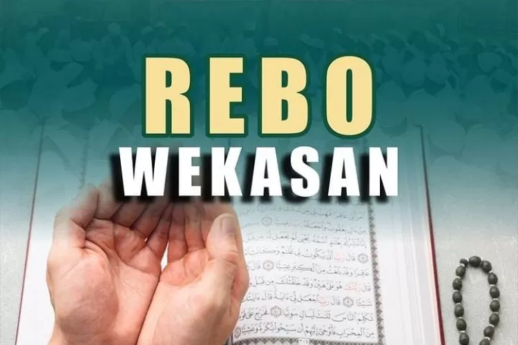 Rebo Wekasan Tanggal Berapa Berikut Jadwal Arti Dan Tradisi