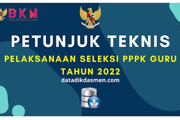 Kamu Harus Tau Petunjuk Teknis Pelaksanaan Seleksi Pppk Guru