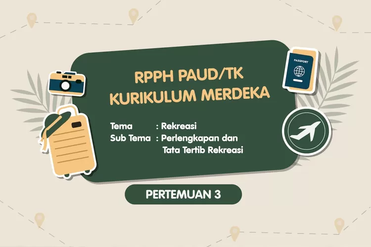 Rpph Paud Kurikulum Merdeka Semester Tema Rekreasi Sub Tema