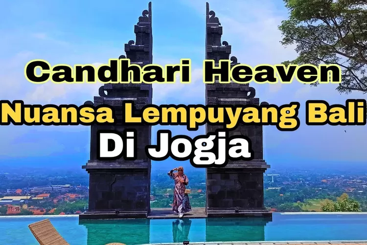 Temukan Keindahan Wisata Terbaru Di Jogja Yang Menyegarkan Pikiran Dan Jiwa Rimba News