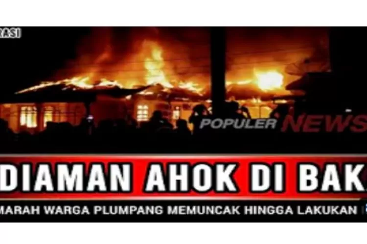 Tak Kunjung Tanggung Jawab Soal Depo Pertamina Plumpang Kediaman Ahok