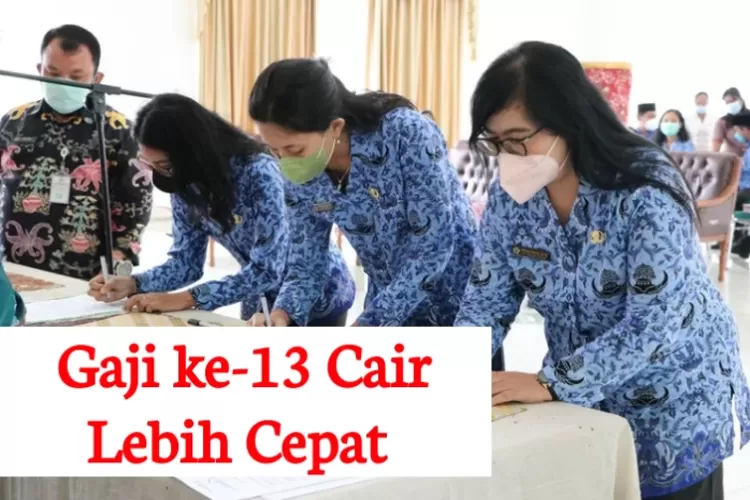 Gaji Ke 13 PNS PPPK TNI POLRI Dan Pensiunan Akan Cair CEPAT Sri