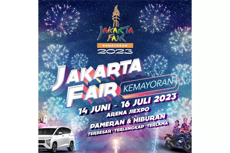 Jakarta Fair Kemayoran 2023 Segera Dibuka Simak Jadwal Buka Dan Harga