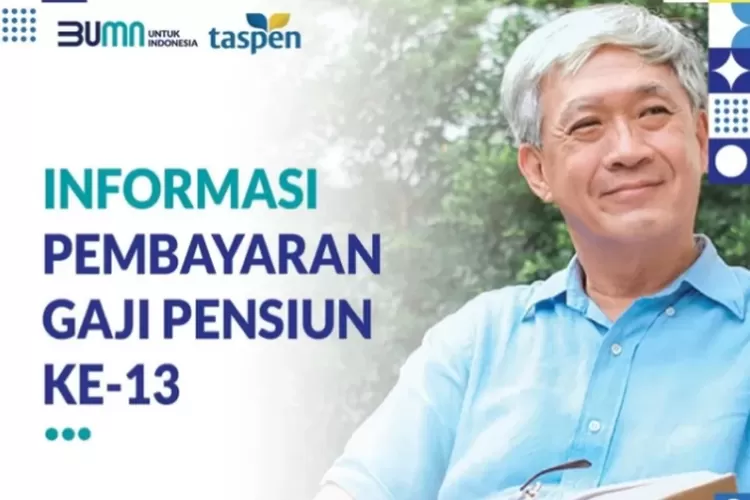 PT Taspen Mulai Bersiap Siap 5 Juni 2023 Gaji Ke 13 Pensiunan PNS Akan