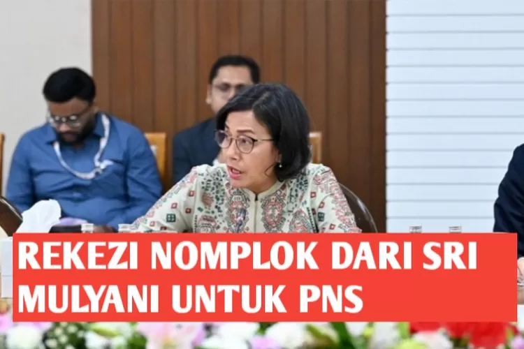 RESMI SRI MULYANI TETAPKAN TUNJANGAN TAMBAHAN PNS GOLONGAN I II III IV