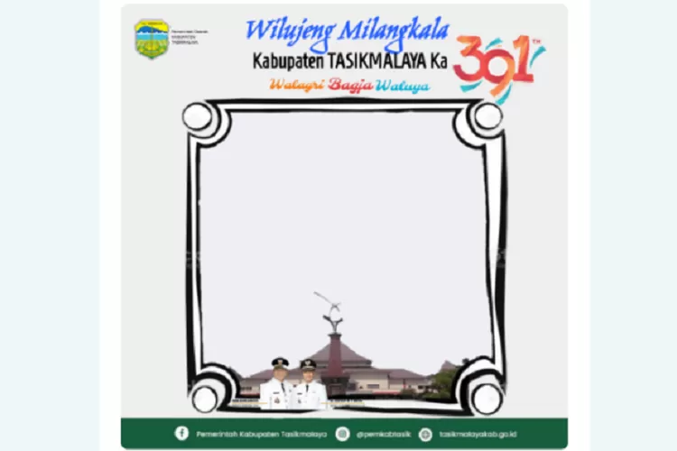 6 Twibbon Hari Jadi Atau HUT Kabupaten Tasikmalaya Ke 391 Tahun 2023