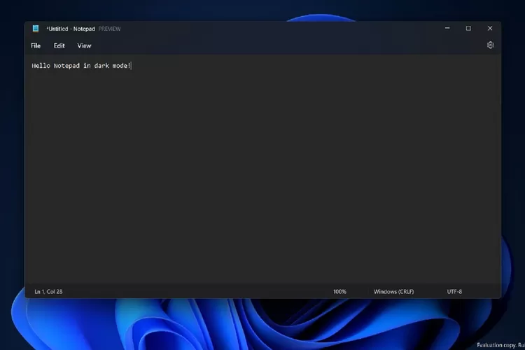 Microsoft Uji Coba Notepad Versi Baru Untuk Windows 11 Dukung Dark