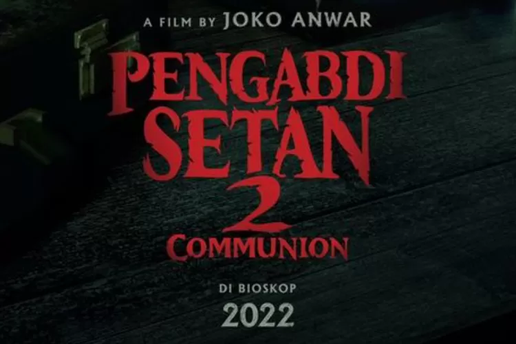 Joko Anwar Rilis Teaser Trailer Pengabdi Setan Malam Jumat Besok