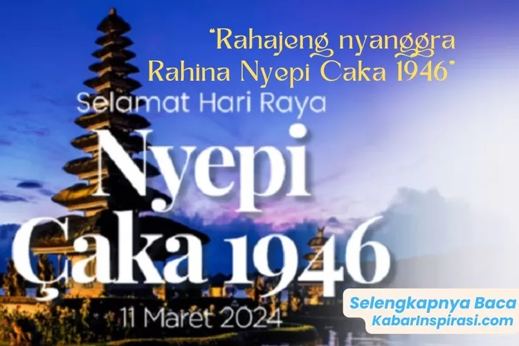 PAKAI BAHASA BALI Inilah 15 Ucapan Selamat Hari Raya Nyepi 2024