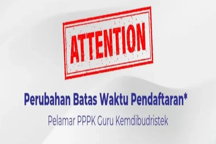 PENTING Penutupan Pendaftaran PPPK Guru Kebutuhan Khusus Diundur Cek