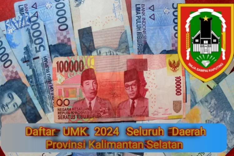 Berlaku 1 Januari 2024 Inilah Daftar UMK 2024 Provinsi Kalimantan