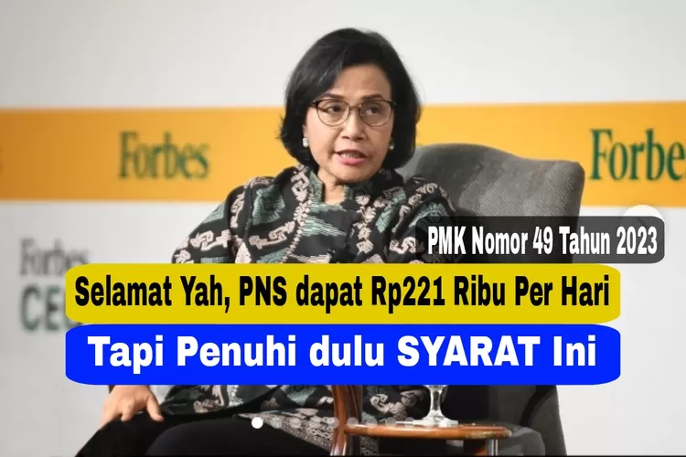 Tok Sri Mulyani Tetapkan PNS Yang Penuhi Syarat Ini Diberikan Uang