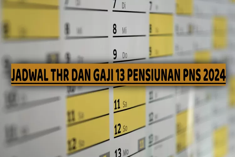 THR Dan Gaji 13 Pensiunan PNS Siap Meluncur Catat Jadwalnya Siap