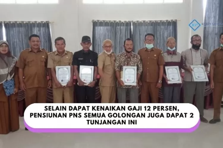 Pp Nomor Tahun Menetapkan Gaji Pensiunan Pns Semua Golongan Naik