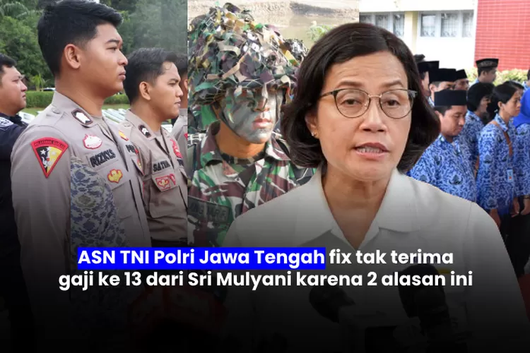 Cuma Gegara Hal Ini Gaji Ke Untuk Asn Tni Polri Di Jawa Tengah