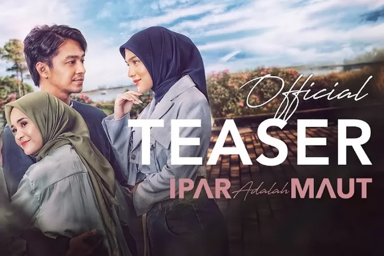 Film Ipar Adalah Maut Cerita Perselingkuhan Yang Viral Di Tiktok Kini Bakal Tayang Di Layar