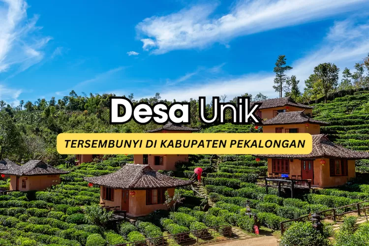 Nama Desa Unik Di Kabupaten Pekalongan Jawa Tengah Nomor Disukai