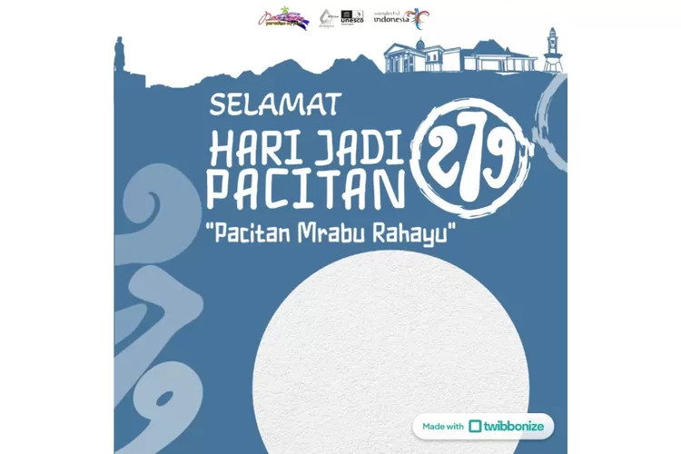 Selamat 279 Tahun Pacitan Ini 4 Twibbon Hari Jadi Pacitan Terbaru Dan