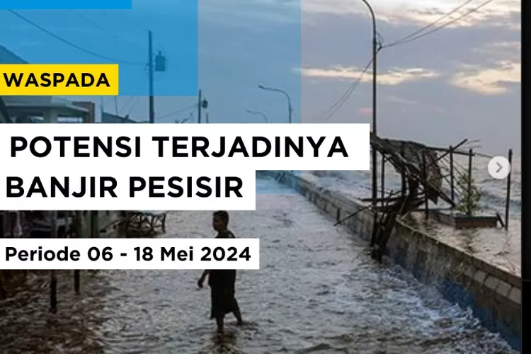 Waspada Inilah Wilayah Pesisir Indonesia Yang Berpotensi Banjir