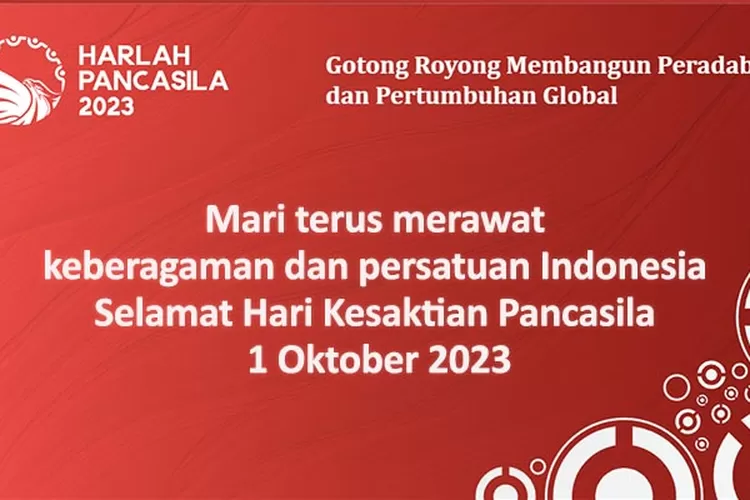 Ucapan Hari Kesaktian Pancasila Penuh Makna Untuk Meningkatkan