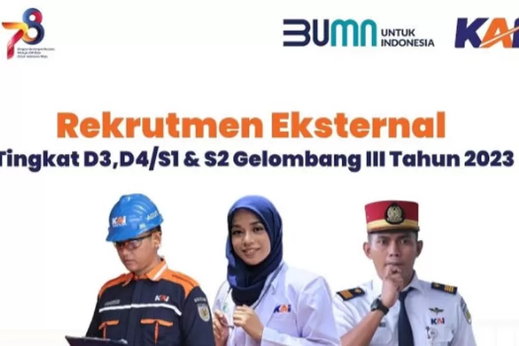 Loker PT KAI Terbaru 17 21 Oktober 2023 Rekrutmen Eskternal SLTA D3