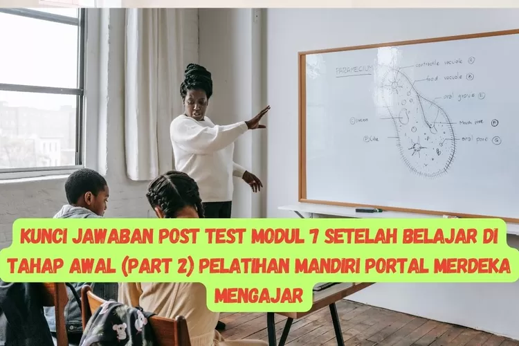 Modul Kunci Jawaban Post Test Setelah Belajar Di Tahap Awal Part