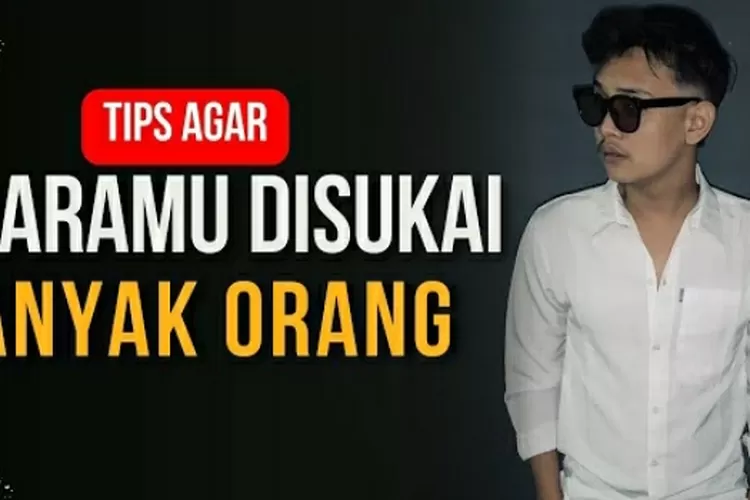 Teknik Psikologi 5 Tips Mudah Agar Perkataanmu Disukai Banyak Orang