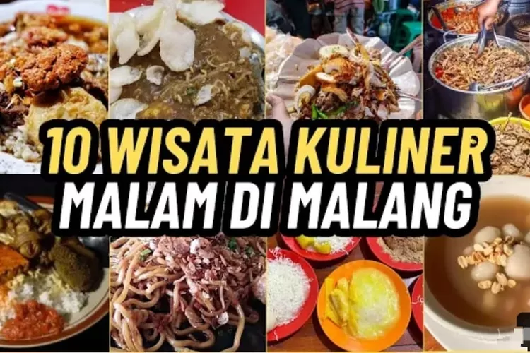 10 Wisata Kuliner Malam Terbaik Di Malang Nomor 6 Lokasinya Dekat