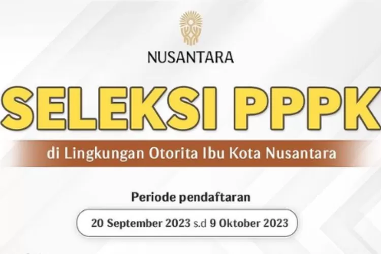 Seleksi Pppk Di Otorita Ikn Formasi Disiapkan Lulusan Sma