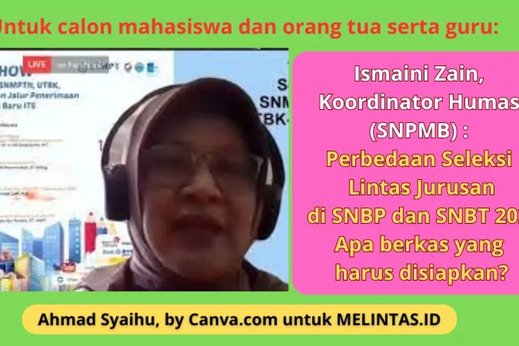 Perbedaan Seleksi Lintas Jurusan Di SNBP Dan SNBT 2024 Rapor Vs Tes