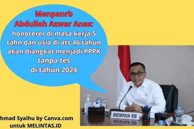 Menpan RB Azwar Anas Prioritas Pengangkatan PPPK Tanpa Tes Tenaga