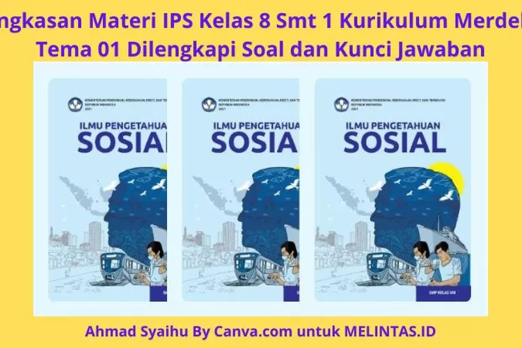 Ringkasan Materi IPS Kelas 8 Semester 1 Kondisi Geografis Dan