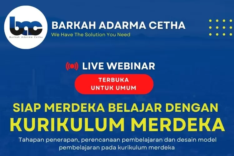 Webinar Pendidikan Siap Merdeka Belajar Dengan Kurikulum Merdeka