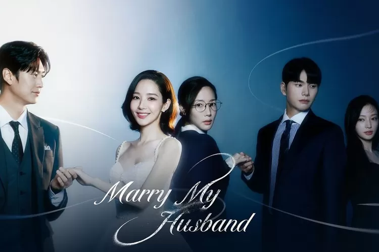 Sinopsis Dan Link Nonton Sub Indo Drama Korea Marry My Husband Episode Dan Klik Aktual