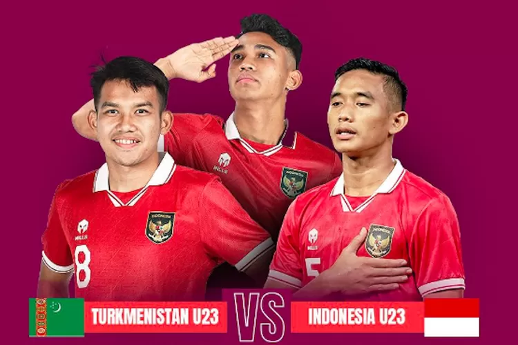 TimnasDay Timnas Indonesia U23 Vs Turkmenistan U23 Jadwal