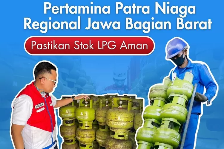 Pertamina Patra Niaga Pastikan Stok Gas Elpiji Di Wilayah Jawa Barat