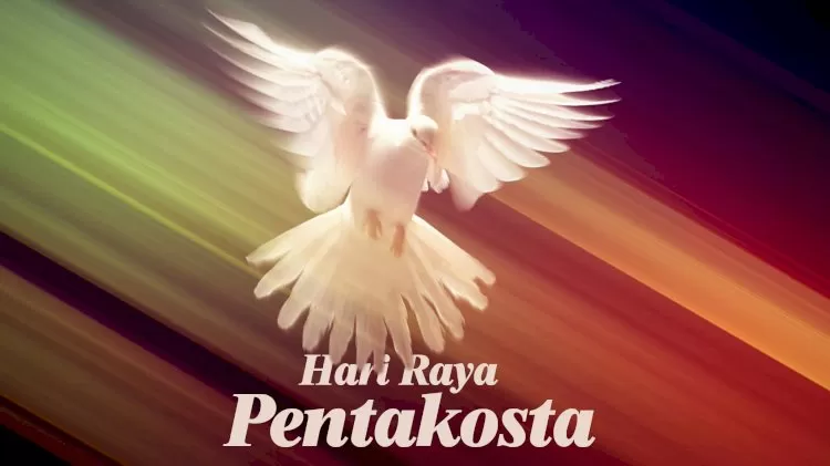 Arti Dan Makna Perayaan Hari Pentakosta, Turunnya Roh Kudus Atas Para ...