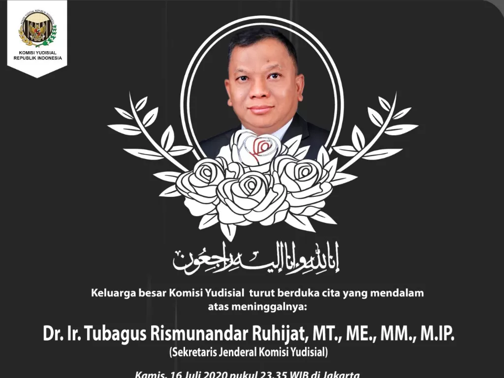 Ucapan duka dari Komisi Yudisial, atas meninggalnya Sekjen KY, Tubagus Rismunandar Ruhijat. (Twitter/@KomisiYudisial)