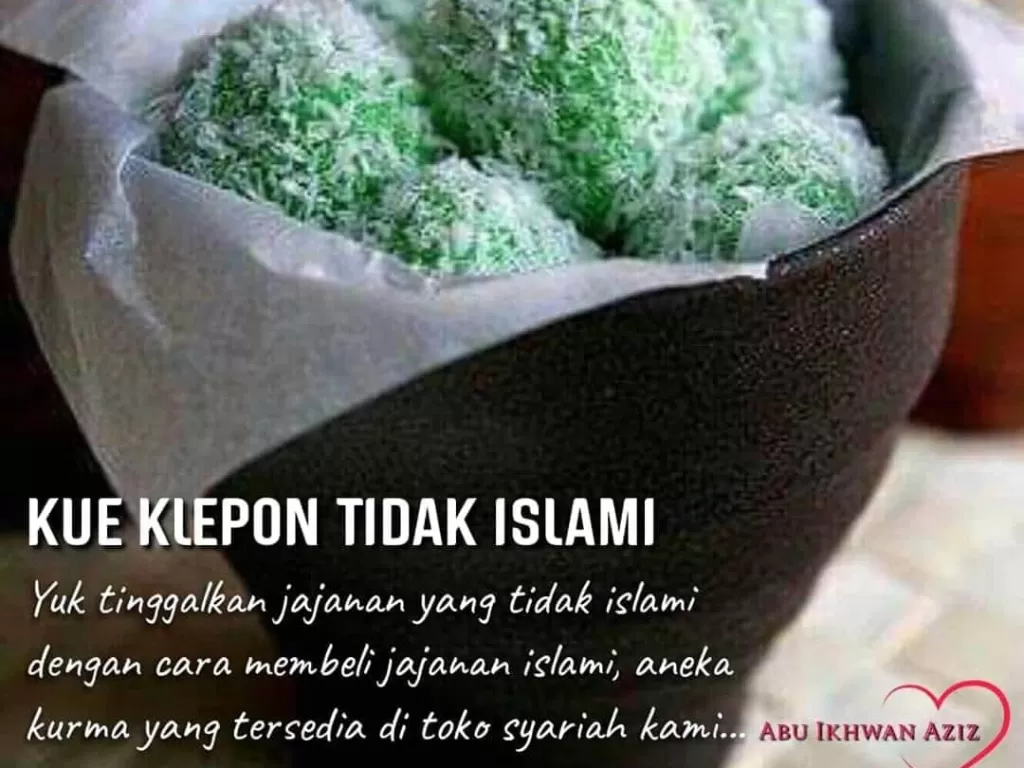 Viral foto berisi kalimat kue klepon tidak Islami.