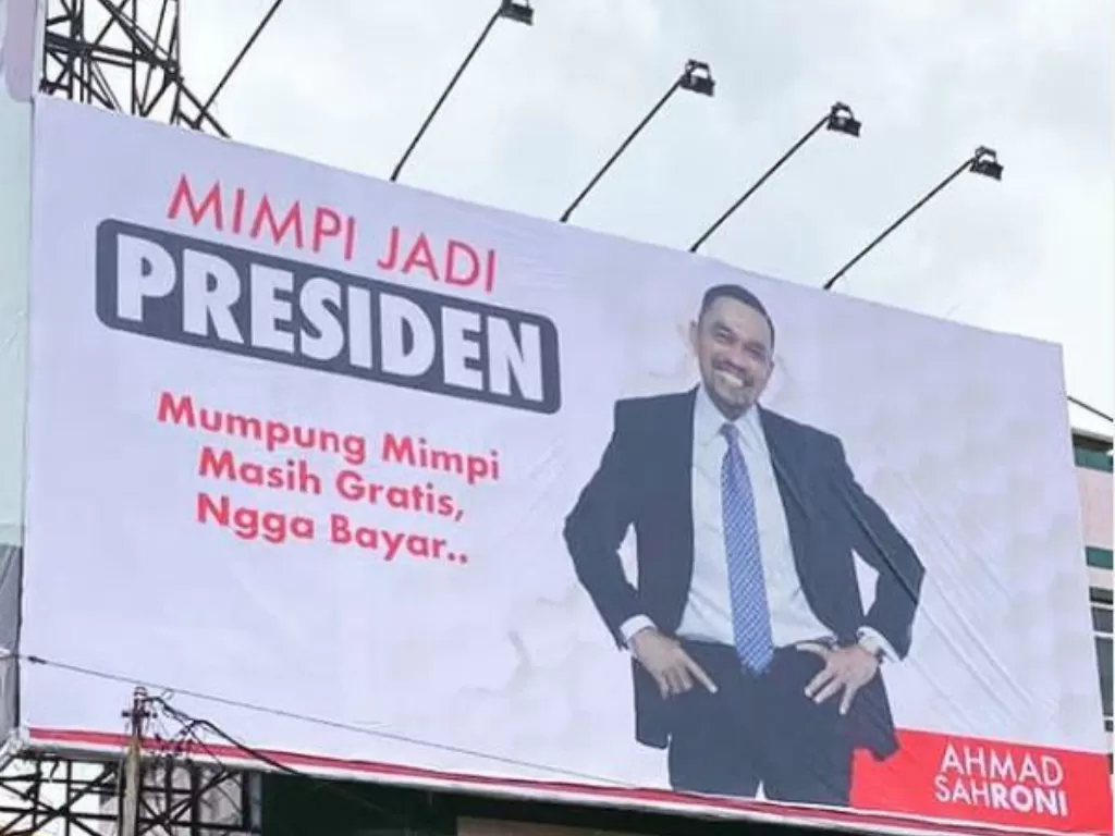 Baliho Ahmad Sahroni soal Mimpi Jadi Presiden. (Instagram/@ahmadsahroni88)