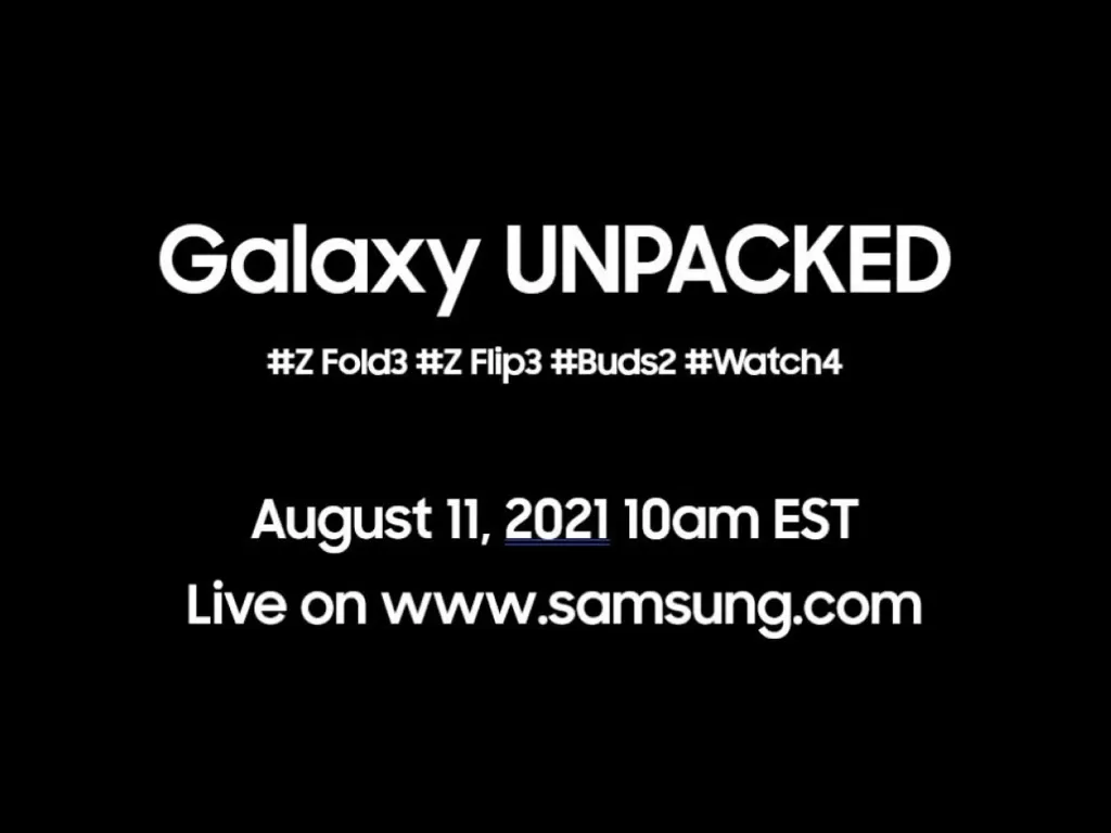 Pengumuman event Galaxy Unpacked tanggal 11 Agustus 2021 (photo/Samsung)