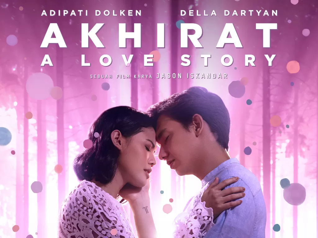 Poster 'Akhirat: A Love Story'. (Dok.BASE Entertainment)